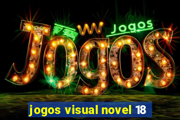 jogos visual novel 18